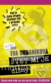 Eva Urbaníková - Svet mi je dlžný obal knihy