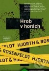 Michael Hjorth - Hrob v horách obal knihy