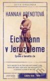 Hannah Arendtová - Eichmann v Jeruzaleme obal knihy