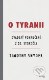 Timothy Snyder - O tyranii obal knihy