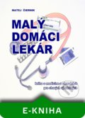 kniha Malý domáci lekár - Matej Čiernik