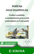 kniha Pošťák není pojišťovák - Monika Horáková