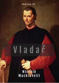 kniha Vladař - Niccolò Machiavelli